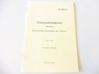 REPRODUKTION, D797/2 Festungskabelmeßkarren, datiert 1939/40, A5, 10 Seiten + Anhang