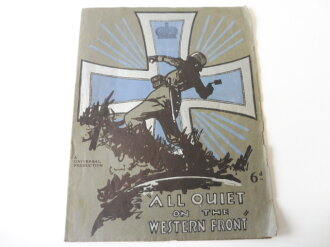 "All quiet on the western Front" - Programmheft über die Filmvorführung am Leicester Square, A4, 16 Seiten