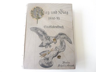 Krieg und Sieg 1870/71, Ein Gedenkbuch, A4, 690 Seiten