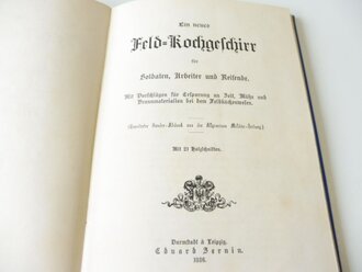 "Ein neues Feld Kochgeschirr" Darmstadt 1886 mit 36 Seiten und 21 Holzschnitten