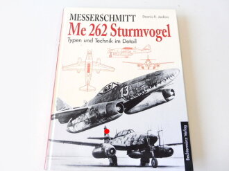 Messerschmitt Me262 Sturmvogel - Tyoen und Technik im Detail, A4, 100 Seiten, gebraucht