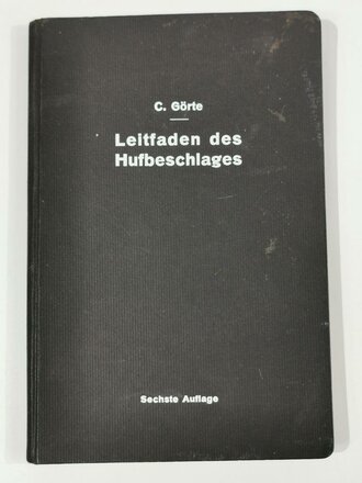 "Leitfaden des Hufbeschlages" von C.Görte...