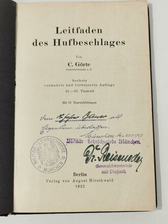 "Leitfaden des Hufbeschlages" von C.Görte Generalveterinär a.D., Berlin 1922 mit 125 Seiten