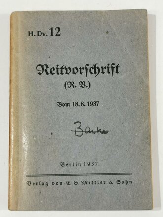 H.Dv.12 "Reitvorschrift" 1937, 204 Seiten