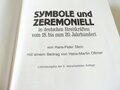 Symbole und Zeremoniell in deutschen Streitkräften vom 18. bis zum 20. Jahrhundert, A5, 319 Seiten, gebraucht