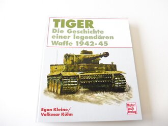 Tiger - Die Geschichte einer legendären Waffe 1942 - 45, 23 x 27 cm, 334 Seiten, gebraucht