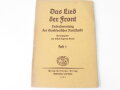 Das Lied der Front, Liedersammlung des Großdeutschen Rundfunks, Heft 3, datiert 1943, Maße unter A5