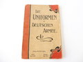 "Die Uniformen der Deutschen Armee", Verlag Moritz Ruhl Leipzig 1914. 35 Seiten