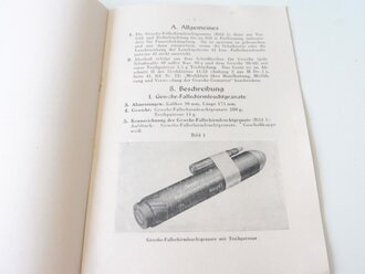 D1402 " Vorläufiges Merkblatt für die Verwendung der Gewehr-Fallschirmleuchtgranate" 11 Seiten, DIN A4