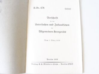 H.Dv.478, Vorschrift für das Untersuchen und Instandsetzen des Allgemeinen Heergerätes. 15 Seiten, DIN A4