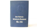 "Geschichte des Reserve Infanterie Regiment Nr.256" von 1936 mit 397 Seiten plus Anlagen