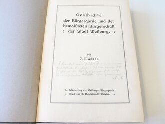 Geschichte der Bürgergarde und der bewaffneten Bürgerschaft der Stadt Weilburg, A5, 416 Seiten, datiert 1913