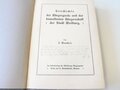 Geschichte der Bürgergarde und der bewaffneten Bürgerschaft der Stadt Weilburg, A5, 416 Seiten, datiert 1913