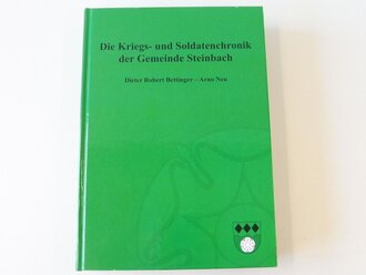 Die Kriegs- und Soldatenchronik der Gemeinde Steinbach, etwas über A4, 810 Seiten, gebraucht