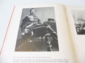 "Der Kaiser" - Eine Biographie in 107 Bildern, A4, 92 Seiten, Buchrücken löst sich, datiert 1933