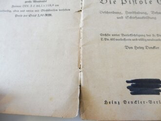 "Die Pistole 08" Denckler Verlag. Stark gebraucht aber komplett, Eigentumsvermerk geschwärzt