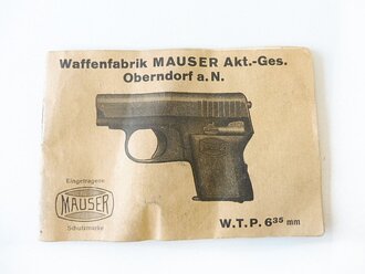 Gebrauchsanweisung für die "Mauser Westentaschen Pistole" Kaliber 6,35mm. Kleinformat 29 Seiten