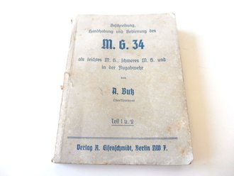 "Beschreibung, Handhabung und Bedienung des MG34 als...