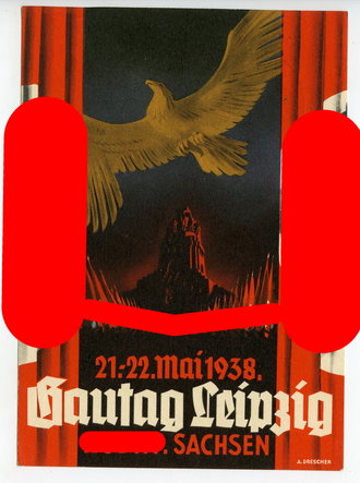 Propaganda-Postkarte  "Gautag Leipzig NSDAP Sachsen 21.-22. Mai 1938 " Sehr guter Zustand