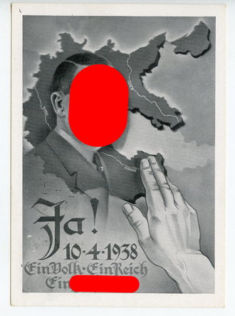 Propaganda-Postkarte "Ja ! 10.4.1938 Ein Volk.Ein...