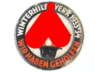 Türplakette Winterhilfswerk 1933-34 " Wir haben geholfen" Durchmesser 95mm, ungereinigt
