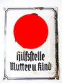 Emailleschild " NSV Hilfsstelle Mutter und Kind" 36 x 48cm