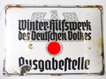 Emailleschild " Winterhilfswerk des Deutschen Volkes Ausgabestelle" 30 x 42cm