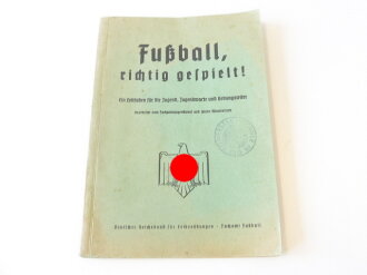 NSRL Heft " Fußball, richtig gespielt"...