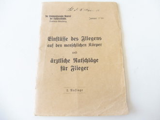 Fliegerei 1.Weltkrieg " Einflüsse des Fliegens auf den menschlichen Körper und ärztliche Ratschläge für Flieger" 2.Auflage vom Januar 1918 mit 38 Seiten