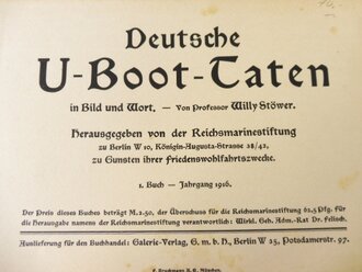 "Deutsche U-Boot Taten in Wort und Bild". 10 Doppelseiten, datiert 1916
