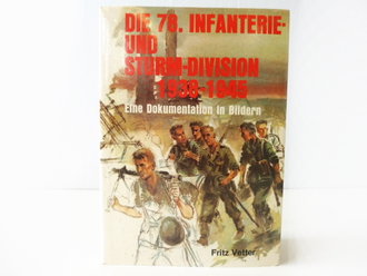 "Die 78. Infanterie und Sturmdivision 1939-1945, Eine Dokumentation in Bildern" 176 Seiten, im Schutzumschlag. Gebraucht