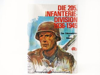 "Die 205. Infanterie und Sturmdivision 1939-1945, Eine Dokumentation in Bildern" 160 Seiten, im Schutzumschlag. Gebraucht