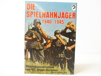 "Die Spielhahnjäger 1940-1945, Eine Dokumentation in Bildern" 160 Seiten, im Schutzumschlag. Gebraucht