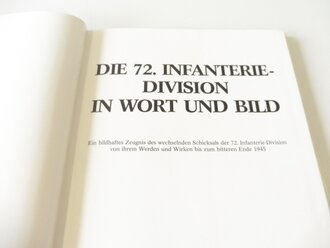 "Die 72.Infanterie Division 1939-1945, In Wort und Bild" 160 Seiten, im Schutzumschlag. Gebraucht