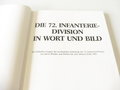 "Die 72.Infanterie Division 1939-1945, In Wort und Bild" 160 Seiten, im Schutzumschlag. Gebraucht