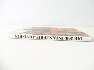 "Die 260.Infanterie Division 1939-1944, In Wort und Bild" 160 Seiten, im Schutzumschlag. Gebraucht