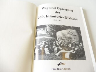 "Die 260.Infanterie Division 1939-1944, In Wort und Bild" 160 Seiten, im Schutzumschlag. Gebraucht