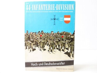 "Die 44.Infanterie Division  Hoch-und Deutschmeister...