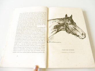 "Roß und Reiter am Feind" das Pferd im Grossdeutschen Freiheitskampf. 168 Seiten
