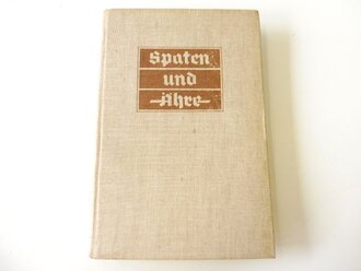 Spaten und Ähre - Das Handbuch der deutschen Jugend im Reichsarbeitsdienst, A5, datiert 1939, 288 Seiten, mit Anhang Frühjahr 1940