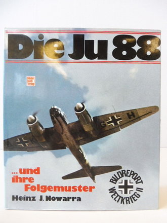 Die Ju 88 und Ihre Folgemuster, 247 Seiten, gebraucht, 21x25 cm