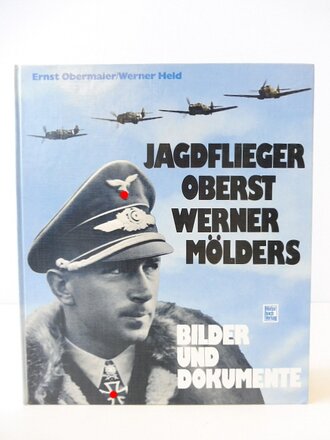 Jagdflieger Oberst Werner Mölders, 79 Seiten, 23 x...