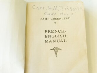 U.S. Army WWI , "Camp Greenleaf, French-English manual" 159 pages, small book