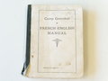 U.S. Army WWI , "Camp Greenleaf, French-English manual" 159 pages, small book