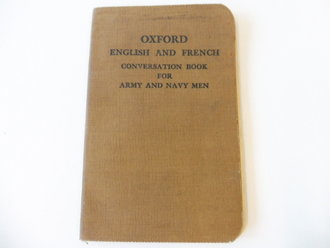 U.S. Army WWI , " Oxford English and French conversation book for Army and Navy men." 79 pages , printed 1917, small size book