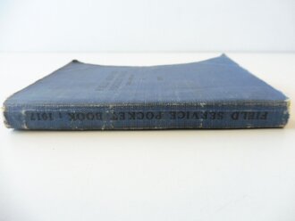 U.S. Army WWI , " Field service pocket book United ststes Army 1917" 385 pages