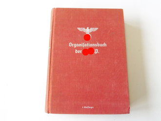 Organisationsbuch der NSDAP 6.Auflage 1940, Innen zum Teil leicht stockfleckig, sonst gut