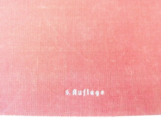 Organisationsbuch der NSDAP 6.Auflage 1940, Innen zum Teil leicht stockfleckig, sonst gut
