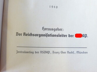 Organisationsbuch der NSDAP 6.Auflage 1940, Innen zum Teil leicht stockfleckig, sonst gut