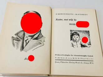 "Kinder was wißt ihr vom Führer ?" Morgenroth/ Schmidt, Franz Schneider Verlag. 64 Seiten, sehr guter Zustand